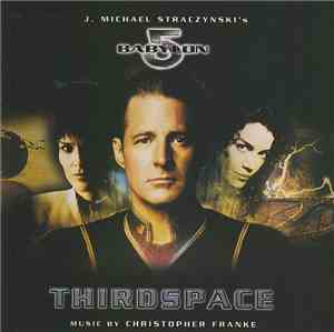 Christopher Franke - Babylon 5 - Thirdspace
