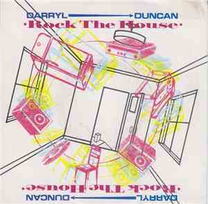 Darryl Duncan - Rock The House