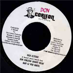 Don Corleon / Bounty Killa / Baby G  / Vybz Kartel - High Altitude