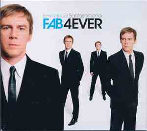 Emmanuel Santarromana - Fab 4 Ever