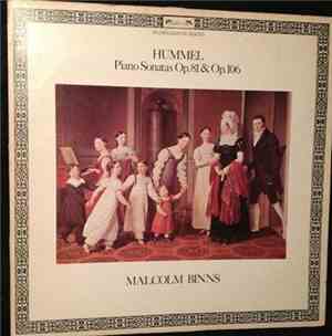 Hummel, Malcolm Binns - Piano Sonatas Op.81 & Op.106