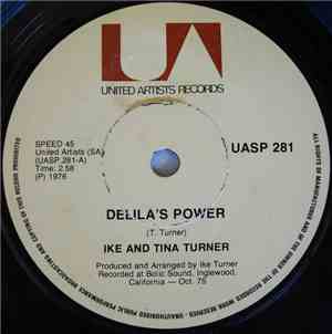 Ike & Tina Turner - Delila's Power / That's My Purpose