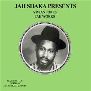 Jah Shaka Presents Vivian Jones Featuring The Fasimbas, Jah Shaka All Stars ...