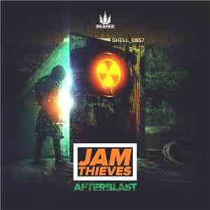 Jam Thieves - Afterblast