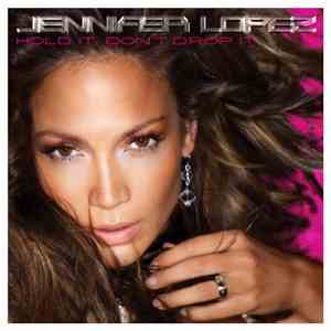 Jennifer Lopez - Hold It Don't Drop It