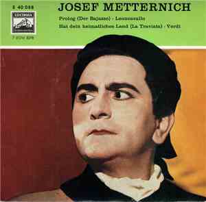 Josef Metternich - Prolog / Hat Dein Heimatliches Land