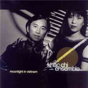 Khac Chi Ensemble - Moonlight In Vietnam