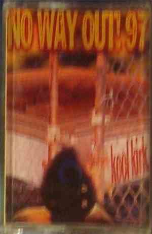 Kool Kirk - No Way Out! 97