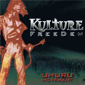 Kulture Freedem - Uhuru Movement