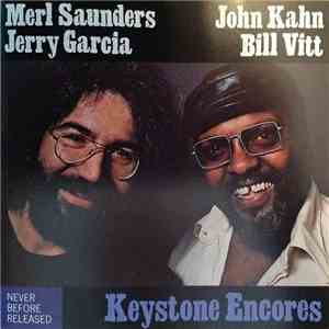 Merl Saunders, Jerry Garcia, John Kahn, Bill Vitt - Keystone Encores