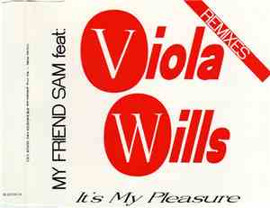 My Friend Sam Feat. Viola Wills - It's My Pleasure (Remixes)