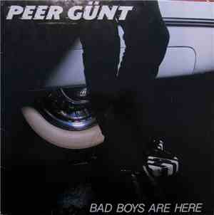 Peer Günt - Bad Boys Are Here