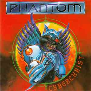 Phantom  - Cyberchrist
