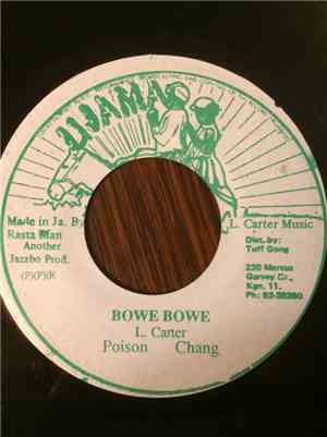 Poison Chang - Bowe Bowe