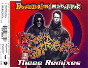 Prince Ital Joe Feat. Marky Mark - Life In The Streets (Theee Remixes)