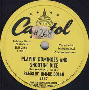 Ramblin' Jimmie Dolan - Playin' Dominoes And Shootin' Dice / Memories And H ...