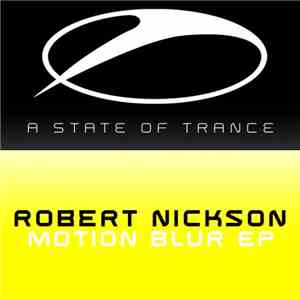 Robert Nickson - Motion Blur EP