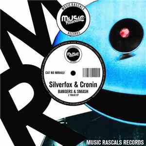 Silverfox & Cronin - Bangers & Smash