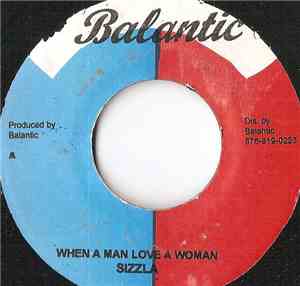 Sizzla - When A Man Love A Woman