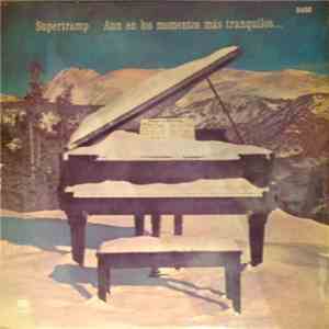 Supertramp - Aun En Los Momentos Mas Tranquilos...
