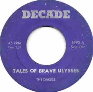 The Daggs - Tales Of Brave Ulysses / You Don't Know