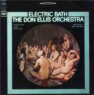 The Don Ellis Orchestra - Electric Bath