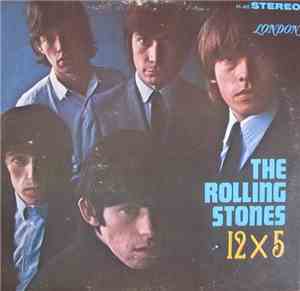 The Rolling Stones - 12 X 5