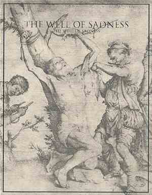 The Well Of Sadness - The Well Of Sadness