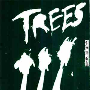 Trees  - Trees