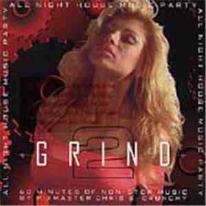 Various - Grind 2: All Night House Music Party