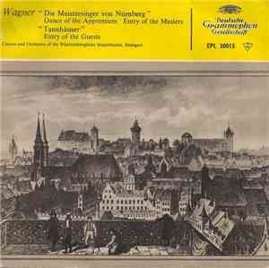 Wagner, Chorus And Orchestra Of The Württembergische Staatsorchester, Stutt ...