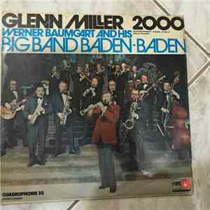 Werner Baumgart And His Big Band Baden-Baden - Glenn Miller 2000