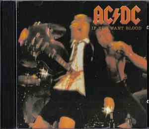 AC/DC - If You Want Blood You've Got It