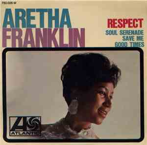 Aretha Franklin - Respect
