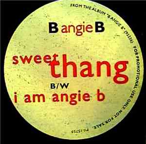 B Angie B - Sweet Thang / I Am Angie B