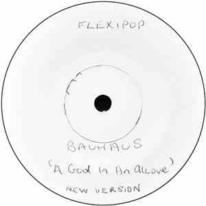 Bauhaus - A God In An Alcove