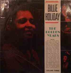 Billie Holiday - The Golden Years Volume Three