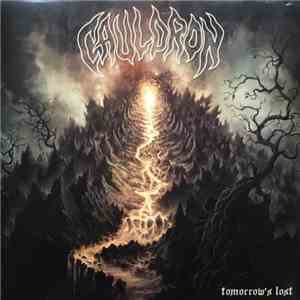 Cauldron - Tomorrow's Lost