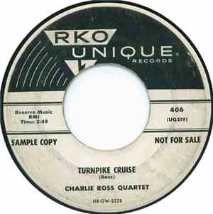 Charlie Ross Quartet - Turnpike Cruise / Flying Home