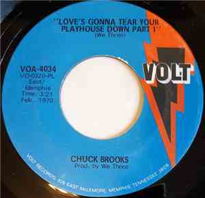 Chuck Brooks - Love's Gonna Tear Your Playhouse Down Part I / Part II