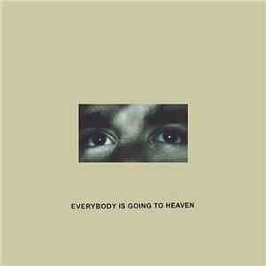 CitiZen  - Everybody Is Going To Heaven