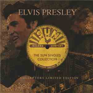 Elvis Presley - The Sun Singles Collection