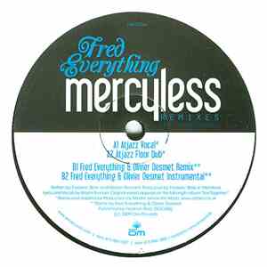 Fred Everything Feat. Wayne Tennant - Mercyless (Remixes)