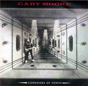 Gary Moore - Corridors Of Power