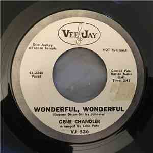 Gene Chandler - Wonderful, Wonderful / Man's Temptation