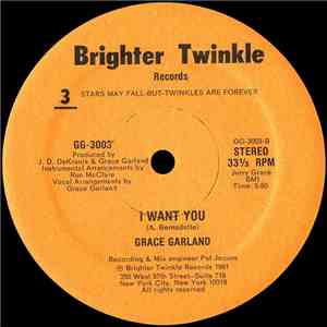 Grace Garland - Gotta Get Back To NYC / I Want You