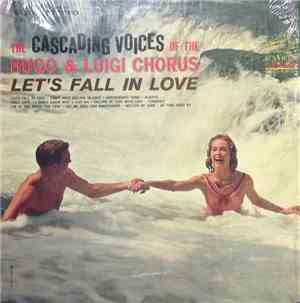 Hugo & Luigi Chorus - Let's Fall In Love