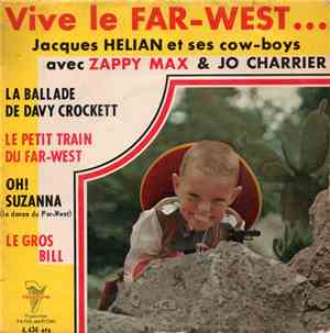 Jacques Hélian Et Son Orchestre Avec Zappy Max Et Jo Charrier - Vive Le Far ...