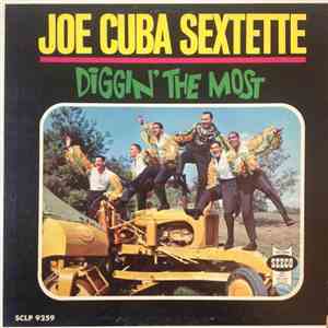 Joe Cuba Sextet - Diggin' The Most