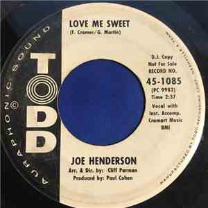 Joe Henderson  - Love Me Sweet / My Hands Are Tied